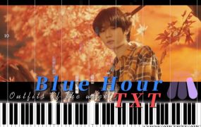 Blue Hour – TXT钢琴版钢琴曲五线谱钢琴谱钢琴谱网| ninept钢琴谱网|钢琴谱|ninept|钢琴谱|简谱|钢琴教程|钢琴软件|五线谱|钢琴网|曲谱网|ninept钢琴| ninept.com|钢琴软件|音乐软件ninept钢琴