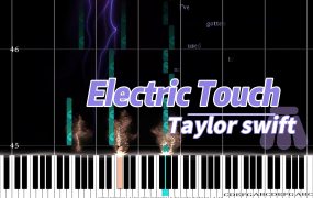 《Electric Touch (Taylor’s Version) (From The Vault)》 Taylor Swift、Fall Out Boy钢琴版钢琴曲钢琴谱五线谱钢琴谱网| ninept钢琴谱网|钢琴谱|ninept|钢琴谱|简谱|钢琴教程|钢琴软件|五线谱|钢琴网|曲谱网|ninept钢琴| ninept.com|钢琴软件|音乐软件ninept钢琴