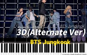 3D (Alternate ver.) – BTS Jungkook防弹少年团钢琴曲钢琴版钢琴谱五线谱钢琴谱网| ninept钢琴谱网|钢琴谱|ninept|钢琴谱|简谱|钢琴教程|钢琴软件|五线谱|钢琴网|曲谱网|ninept钢琴| ninept.com|钢琴软件|音乐软件ninept钢琴