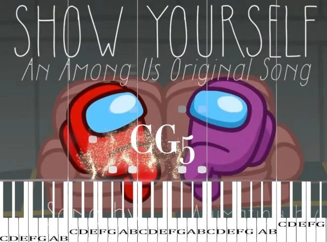 Show Yourself – Among Us Song-CG5钢琴版钢琴曲钢琴谱五线谱钢琴谱网| ninept钢琴谱网|钢琴谱|ninept|钢琴谱|简谱|钢琴教程|钢琴软件|五线谱|钢琴网|曲谱网|ninept钢琴| ninept.com|钢琴软件|音乐软件ninept钢琴