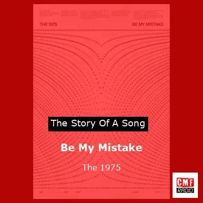 Be My Mistake - The 1975钢琴版钢琴曲钢琴谱五线谱钢琴谱网| ninept钢琴谱网|钢琴谱|ninept|钢琴谱|简谱|钢琴教程|钢琴软件|五线谱|钢琴网|曲谱网|ninept钢琴| ninept.com|钢琴软件|音乐软件ninept钢琴