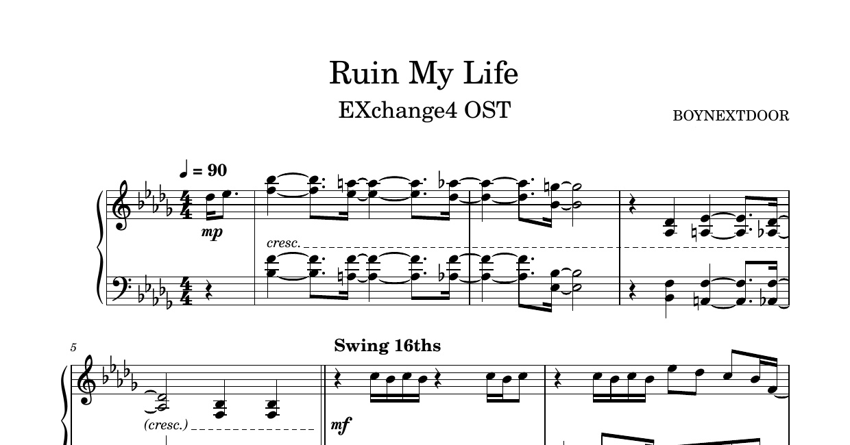 Ruin My Life-BOYNEXTDOOR钢琴谱五线谱钢琴版钢琴曲