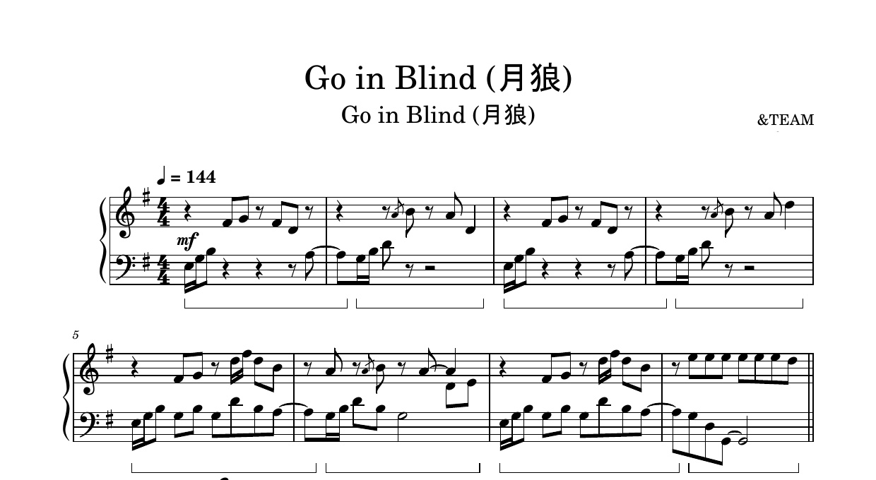 Go in Blind ballad-&TEAM钢琴谱五线谱钢琴版钢琴曲